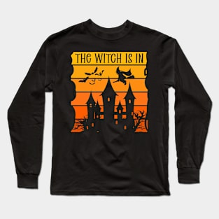 The Witch Is In Long Sleeve T-Shirt